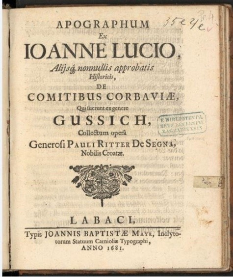 Naslovna stranica Vitezovićeve knjige o krbavskim knezovima iz roda Gušića, koja se danas čuva u zbirci Metropolitanske knjižnice u HDA (sign. 8617). Autor se potpisao kao "Pavao Ritter da Segna, Nobilis Croatae" 